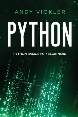 Python: Python Grundlagen für Einsteiger - Python: Python basics for Beginners