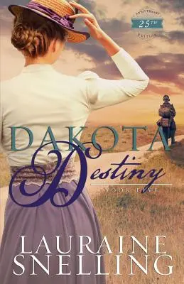 Dakota Schicksal - Dakota Destiny