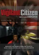 Der wachsame Bürger - Artikel-Sammlung - The Vigilant Citizen - Articles Compilation