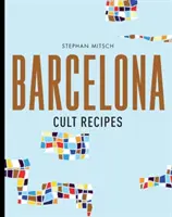 Barcelona-Kult-Rezepte - Barcelona Cult Recipes