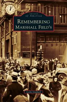 Zur Erinnerung an Marshall Field's - Remembering Marshall Field's