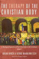 Die Therapie des christlichen Leibes - The Therapy of the Christian Body