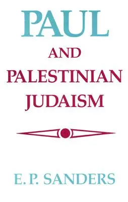 Paulus und das palästinensische Judentum - Paul and Palestinian Judaism