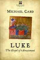 Lukas: Das Evangelium des Staunens - Luke: The Gospel of Amazement