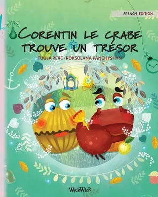 Corentin le crabe trouve un trsor: Französische Ausgabe von Colin the Crab Finds a Treasure