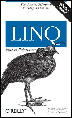 Linq-Taschenreferenz: Erlernen und Implementieren von Linq für .Net-Anwendungen - Linq Pocket Reference: Learn and Implement Linq for .Net Applications