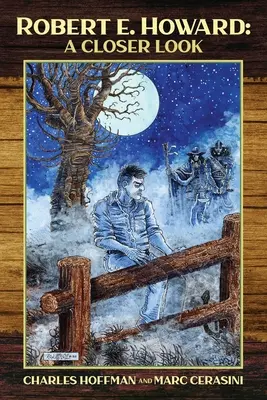 Robert E. Howard: Ein genauerer Blick - Robert E. Howard: A Closer Look