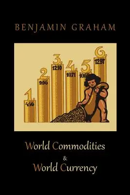 Weltrohstoffe & Weltwährung - World Commodities & World Currency