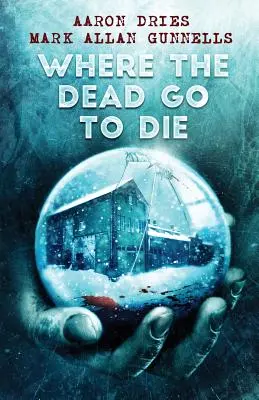 Wo die Toten zum Sterben hingehen - Where the Dead Go to Die