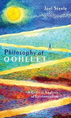 Philosophie des Qohelet - Philosophy of Qohelet