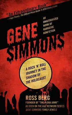 Gene Simmons: Eine Rock'n'Roll-Reise im Schatten des Holocausts - Gene Simmons: A Rock 'n Roll Journey in the Shadow of the Holocaust