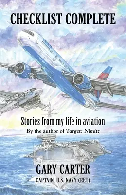 Checkliste komplett: Geschichten aus meinem Leben in der Luftfahrt - Checklist Complete: Stories from my life in aviation