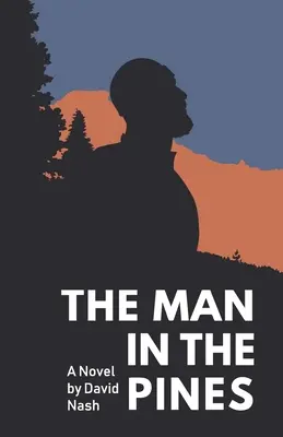 Der Mann in den Kiefern - The Man in the Pines