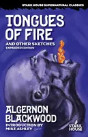 Zungen des Feuers und andere Skizzen: Erweiterte Ausgabe - Tongues of Fire and Other Sketches: Expanded Edition