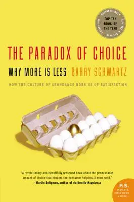 Das Paradoxon der Wahl: Warum mehr weniger ist - The Paradox of Choice: Why More Is Less