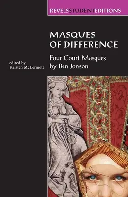 Masken des Unterschieds: Vier Hofmasken - Masques of Difference: Four Court Masques