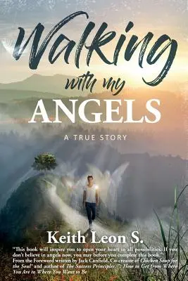 Spaziergang mit meinen Engeln: Eine wahre Geschichte - Walking With My Angels: A True Story