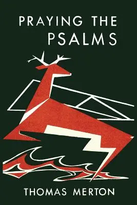 Das Beten der Psalmen - Praying the Psalms
