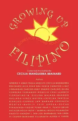 Aufwachsen als Filipino: Geschichten für junge Erwachsene - Growing Up Filipino: Stories for Young Adults