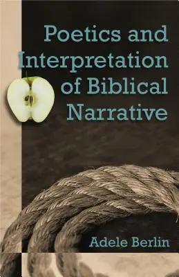 Poetik und Interpretation der biblischen Erzählung - Poetics and Interpretation of Biblical Narrative