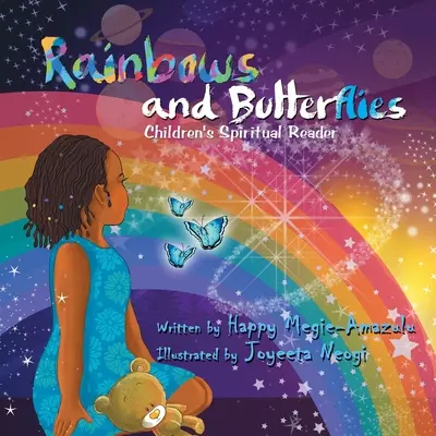 Regenbögen und Schmetterlinge: Geistliches Lesebuch für Kinder - Rainbows and Butterflies: Children's Spiritual Reader