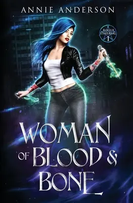 Frau aus Blut und Knochen - Woman of Blood & Bone