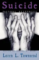 Selbstmord: Pastorale Antworten - Suicide: Pastoral Responses