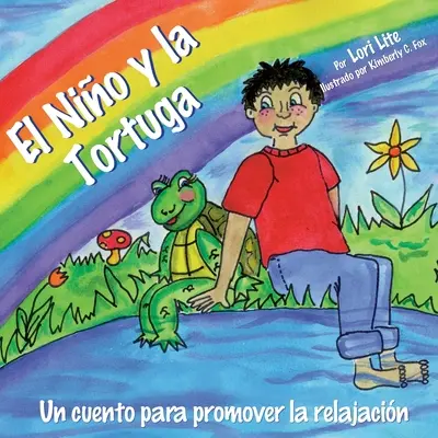 El Nio y la Tortuga: Ein Märchen zur Förderung des Zusammenlebens - El Nio y la Tortuga: Un cuento para promover la relajacin