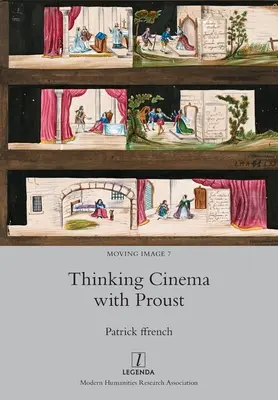 Kino denken mit Proust - Thinking Cinema with Proust