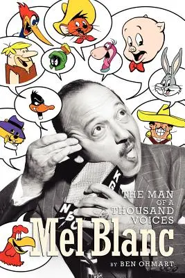 Mel Blanc: Der Mann mit den tausend Stimmen - Mel Blanc: The Man of a Thousand Voices