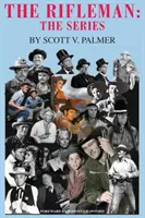 The Rifleman: Die Serie - The Rifleman: The Series