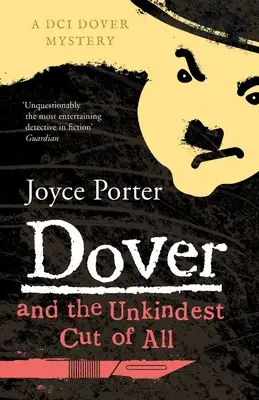 Dover und der unschönste Schnitt von allen - Dover and the Unkindest Cut of All