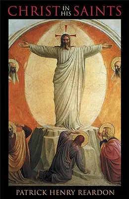 Christus in seinen Heiligen - Christ in His Saints