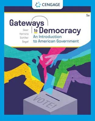 Wege zur Demokratie: Eine Einführung in die amerikanische Regierung - Gateways to Democracy: An Introduction to American Government