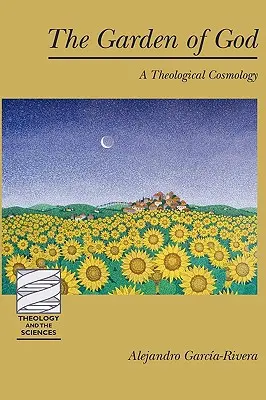 Der Garten Gottes: Eine theologische Kosmologie - The Garden of God: A Theological Cosmology