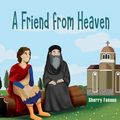 Ein Freund des Himmels: Das Leben von Papst Kyrillos - A Friend From Heaven: The Life of Pope Kyrillos