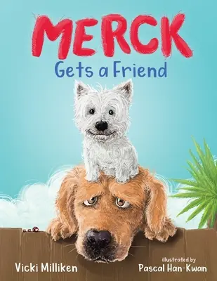 Merck bekommt einen Freund: Ein Kinderbuch über Freundschaft und Teilen - Merck Gets a Friend: A Children's Book about Friendship and Sharing