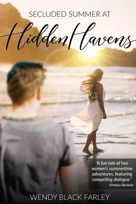 Abgeschiedener Sommer in Hidden Havens - Secluded Summer at Hidden Havens