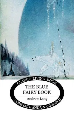 Das blaue Feenbuch - The Blue Fairy Book
