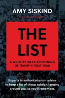 Die Liste: Eine wochenweise Abrechnung von Trumps erstem Jahr - The List: A Week-By-Week Reckoning of Trump's First Year