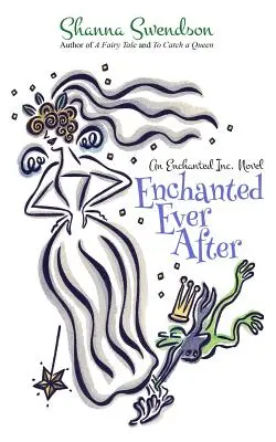 Verzaubert bis ans Lebensende - Enchanted Ever After