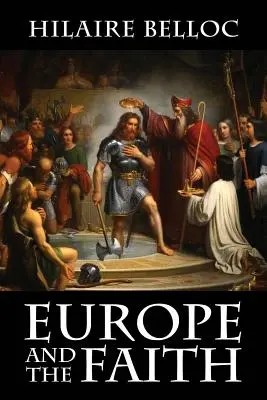 Europa und der Glaube - Europe and the Faith