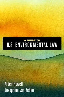 Ein Leitfaden zum US-Umweltrecht - A Guide to U.S. Environmental Law