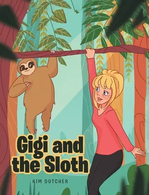 Gigi und das Faultier - Gigi and the Sloth