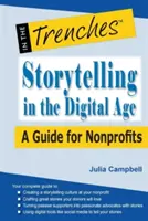 Geschichtenerzählen im digitalen Zeitalter: Ein Leitfaden für Nonprofit-Organisationen - Storytelling in the Digital Age: A Guide for Nonprofits