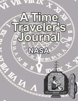 Tagebuch eines Zeitreisenden - A Time Traveler's Journal