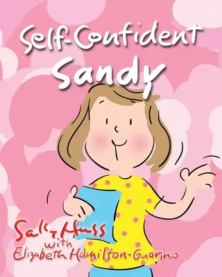 Selbstbewusste Sandy - Self-Confident Sandy