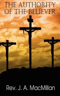 Die Autorität des Gläubigen, Grundsätze aus dem Epheserbrief - The Authority of the Believer, Principles Set Forth in the Epistle to the Ephesians