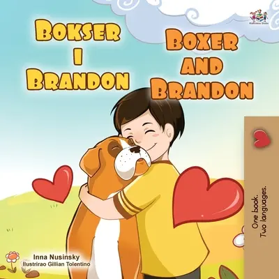 Boxer und Brandon (Kroatisch Englisch Zweisprachiges Kinderbuch) - Boxer and Brandon (Croatian English Bilingual Children's Book)