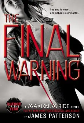 Die letzte Warnung: Ein Maximum-Ride-Roman - The Final Warning: A Maximum Ride Novel